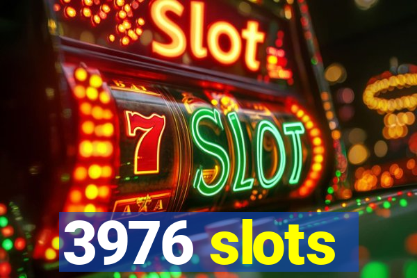 3976 slots